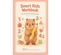 Smart Kids Workbook English Edition: Fun activities for early learning