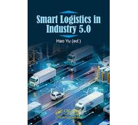 Smart Logistics in Industry 5.0