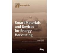Smart Materials And Devices For Energy Harvesting