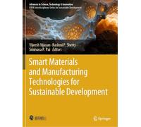 Smart Materials and Manufacturing Technologies for Sustainable Development