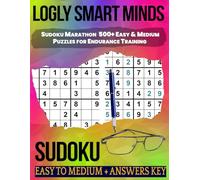 Smart Minds Sudoku Marathon: 500+ Easy & Medium Puzzles for Endurance Training