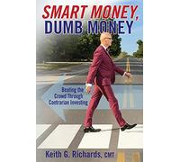 Smart Money, Dumb Money