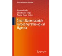 Smart Nanomaterials Targeting Pathological Hypoxia