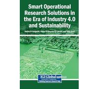Smart Operational Research Solutions in the Era of Industry 4.0 and Sustainability