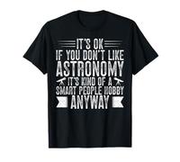 Smart People Hobby Astronome Astronome Hommes Femmes T-Shirt