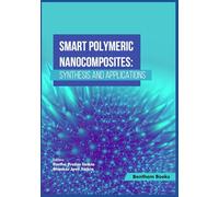 Smart Polymeric Nanocomposites: Synthesis and Applications