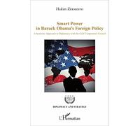 Smart Power in Barack Obama's Foreign Policy: A Systemic Approach to Diplomacy with the Gulf Cooperation Council