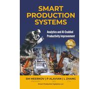 Smart Production Systems: Analytics and AI-Enabled Productivity Improvement