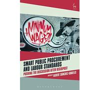 Smart Public Procurement And Labour Standards: Pushing The Discussion After Regiopost