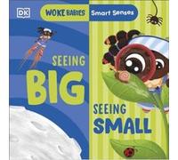 Smart Senses Seeing Big Seeing Small - Flo Fielding - Dorling Kindersley Ltd - Livre en Anglais - Board book Flo FieldingFlo Fielding (Auteur)
