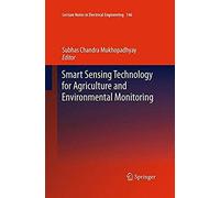 Smart Sensing Technology For Agriculture And Environmental Monitoring
