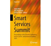 Smart Services Summit: Proceedings of the Seventh Conference, held in Zurich, Switzerland in October 2025