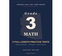 Smart Stars AASA Arizona Grade 3 Mathematics: 5 Practice Tests with Detailed Answer Explanations