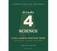 Smart Stars ACAP Alabama Grade 4 Science: 5 Practice Tests with Detailed Answer Explanations