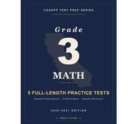 Smart Stars CAASPP California Grade 3 Math: 5 Practice Tests with Detailed Answer Explanations