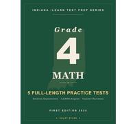 Smart Stars ILEARN Indiana Grade 4 Math: 5 Practice Tests with Detailed Answer Explanations