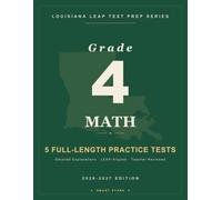 Smart Stars LEAP Louisiana Grade 4 Math: 5 Practice Tests with Detailed Answer Explanations