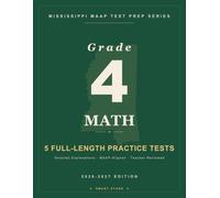 Smart Stars Mississippi MAAP Grade 4 Math: 5 Practice Tests with Detailed Answer Explanations