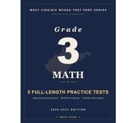 Smart Stars (WVGSA) West Virginia Grade 3 Math: 5 Practice Tests with Detailed Answer Explanations