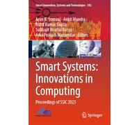 Smart Systems: Innovations in Computing: Proceedings of SSIC 2023