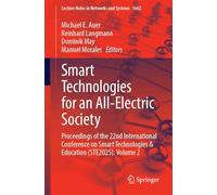 Smart Technologies for an All-electric Society: Proceedings of the 22nd International Conference on Smart Technologies & Education Ste2025 (2)