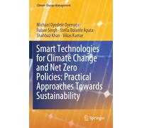 Smart Technologies for Climate Change and Net Zero Policies: Practical Approaches Towards Sustainability