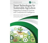 Smart Technologies for Sustainable Agriculture: Integrating Ecological Practices with Computational Intelligence