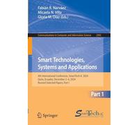 Smart Technologies, Systems and Applications: 4th International Conference, Smart Tech-ic 2024, Quito, Ecuador, December 2-4, 2024, Revised Selected Papers