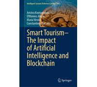 Smart Tourism-The Impact Of Artificial Intelligence And Blockchain