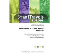 Smart Travels Europe with Rudy Maxa: Barcelona and Costa Brava/Madrid