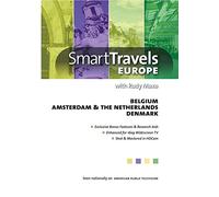 Smart Travels Europe with Rudy Maxa: Belgium/Amsterdam and TheNetherlands/Denmark