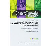 Smart Travels Europe with Rudy Maxa: Germany's Romantic Road/Rhine AndMosel Rivers/Prague and Bu