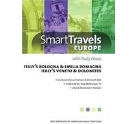 Smart Travels Europe with Rudy Maxa: Italy's Bologna EmiliaRomagna/Veneto and Dolomites