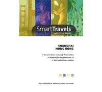 Smart Travels Pacific Rim with Rudy Maxa: Shanghai/Hong Kong