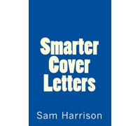Smarter Cover Letters: Navigating Job Searching and Employment after the Global Financial Crisis