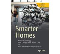 Smarter Homes: How Technology Will Change Your Home Life