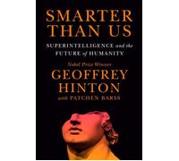 Smarter Than Us Superintelligence and the Future of Humanity - Geoffrey Hinton - Viking - ebook (ePub) - Livre
