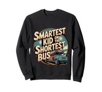 Smartest Kid On The Shortest Bus Intelligence Metaphor - Sweatshirt