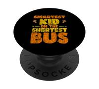 Smartest Kid on The Shortest Bus Métaphore de l'intelligence PopSockets PopGrip Adhésif