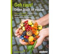 smarticular Ver Geh raus Deine Stadt ist essbar: 36 gesunde Pflanzen vo (Poche)