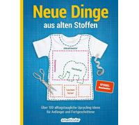 smarticular Ver Neue Dinge aus alten Stoffen: Über 100 alltagstaugliche (Poche)