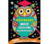 Smarties. Moje szalone kolorowanki - Opracowanie zbiorowe (Malbücher für Kinder auf Polnisch)