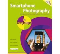 Smartphone Photography in easy steps by Nick Vandome Nick Vandome (Auteur)