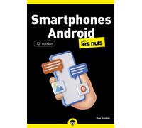 Smartphones Android pour les Nuls - 12e édition - Dan Gookin - First Interactive - broché - Guide