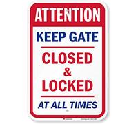 SmartSign 3M Panneau réfléchissant haute intensité, légende « Keep Gate Closed & Locked At All Times », 45,7 cm de haut x 30,5 cm de large, bleu/rouge sur blanc
