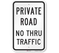 SmartSign 3M Panneau réfléchissant haute intensité, légende « Private Road No Thru Traffic », 45,7 cm de haut x 30,5 cm de large, noir sur blanc