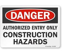 SmartSign Panneau « Danger - Authorized entry only », « Building Hazards »