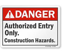 SmartSign Panneau « Danger - Authorized entry only », « Building Hazards »