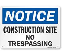 SmartSign Panneau de sécurité OSHA en aluminium, légende « Notice : Construction Site No Trespassing », 25,4 cm de haut x 35,6 cm de large, noir/bleu sur blanc