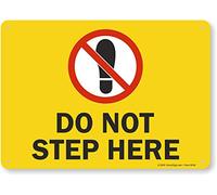 SmartSign Panneau « Do Not Step Here » en aluminium 25,4 x 35,6 cm